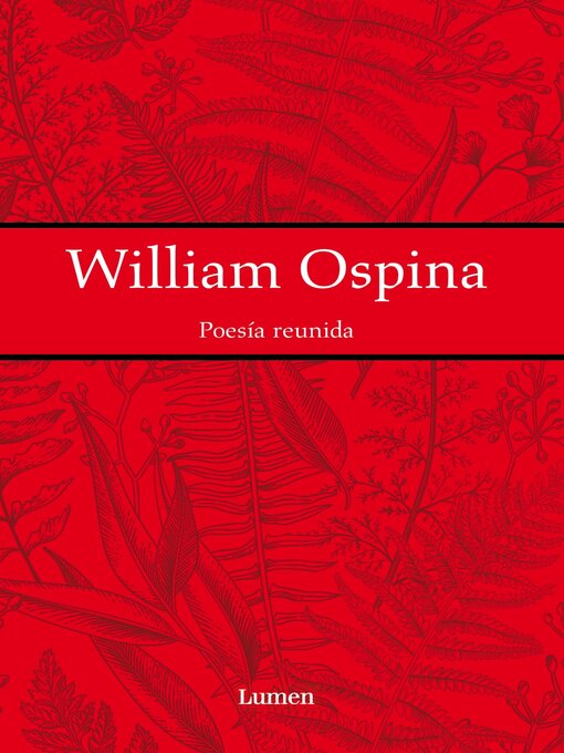 Title details for Poesía reunida by William Ospina - Wait list